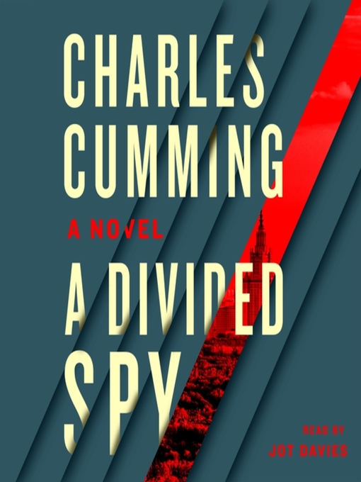 Title details for A Divided Spy by Charles Cumming - Available